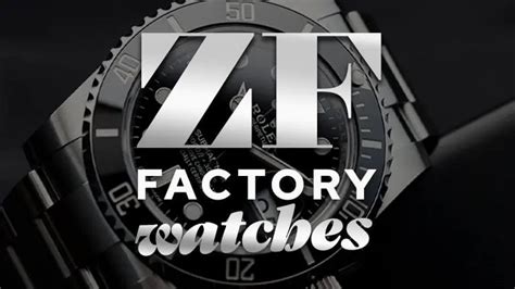 gf watch factory|zf factory models.